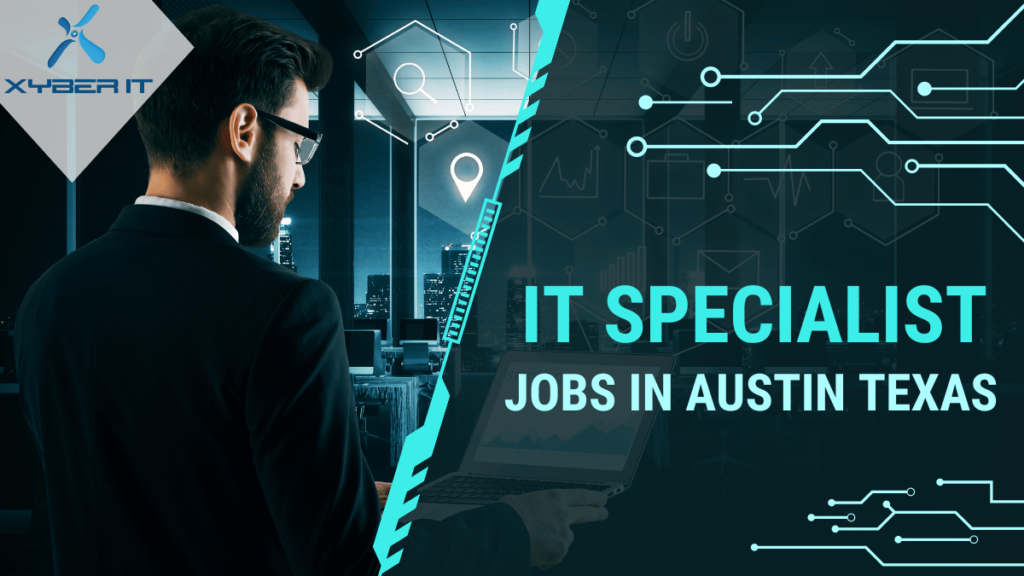 IT Specialist Jobs in Austin Texas